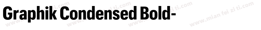Graphik Condensed Bold字体转换